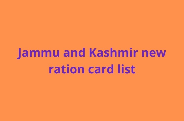 Jammu and Kashmir new ration card list | J&K Ration card list